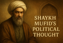 Shaykh Mufid’s Political Thought Shaykh Mufid’s Political Thought