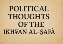 The Political Thought of the Ikhwan al-Safa The Political Thought of the Ikhwan al-Safa