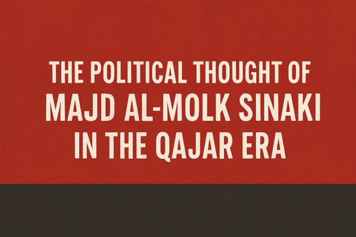 The political thought of Majd al-Molk Sinaki