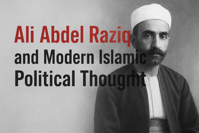 Ali Abdel Raziq’s political thought