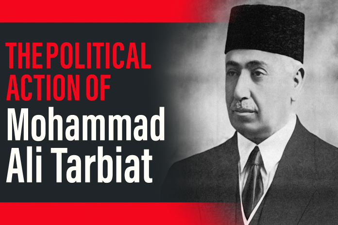 The political action of Mohammad Ali Tarbiat
