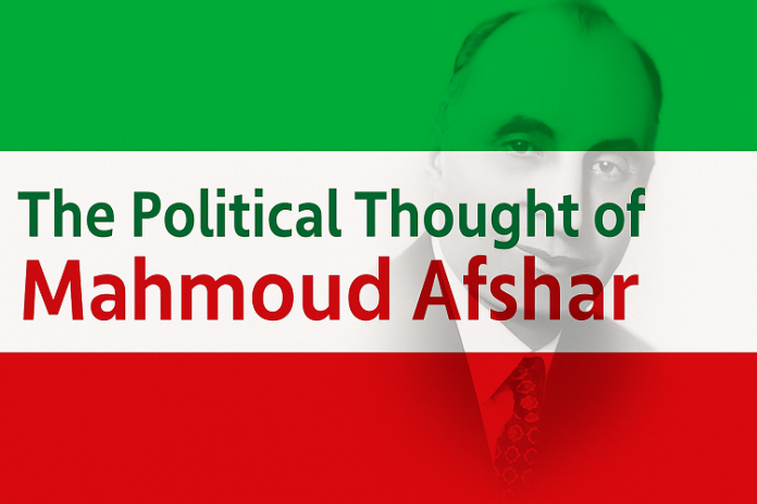 The Political Thought of Mahmoud Afshar