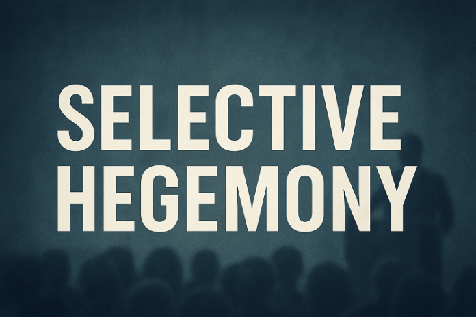Selective Hegemony